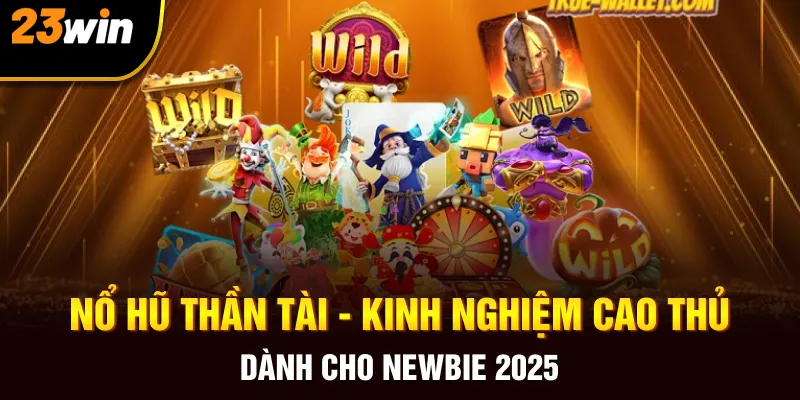 nổ hũ thần tài